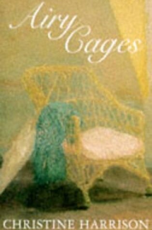 Cover of Airy Cages