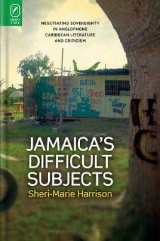 Cover of Jamaica's Difficult Subjects