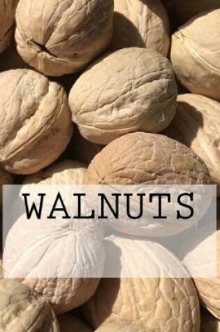 Cover of Walnuts