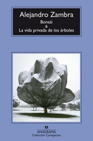 Cover of Bonsai y la vida privada de los arboles