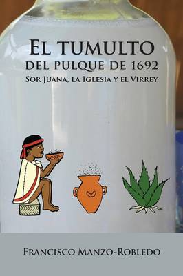 Book cover for El Tumulto del Pulque de 1692