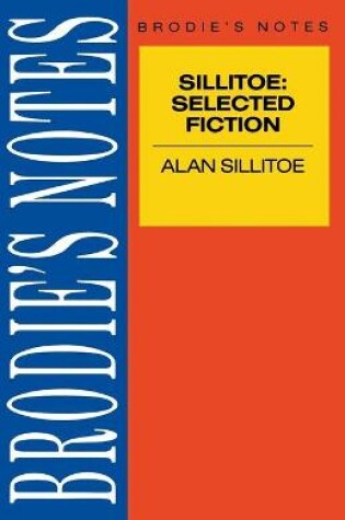 Cover of Sillitoe: Selected Fiction