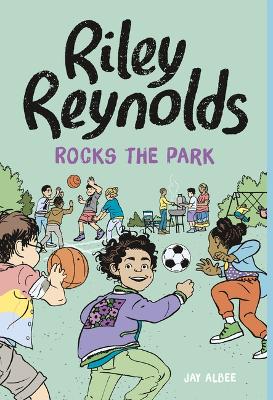 Cover of Riley Reynolds Rocks the Park