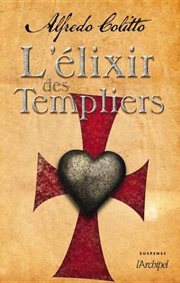 Book cover for L'Elixir Des Templiers