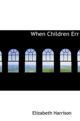 Cover of When Children Err