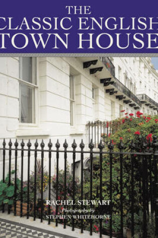 Cover of The Classic English Town House