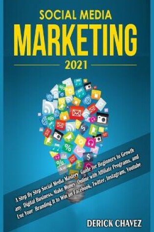 Cover of Social Media Marketing 2021