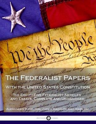 Book cover for The Federalist Papers with the United States Constitution