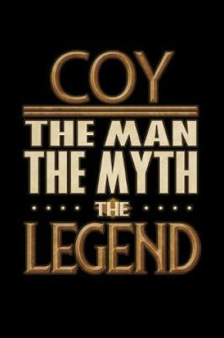 Cover of Coy The Man The Myth The Legend