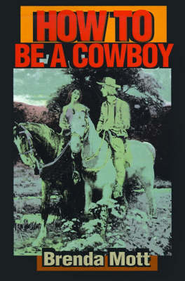 Book cover for How to Be a Cowboy