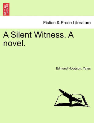 Book cover for A Silent Witness. a Novel.