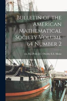 Cover of Bulletin of the American Mathematical Society Volume 64 Number 2