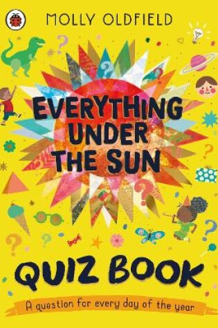 Cover of Everything Under the Sun: Quiz Book