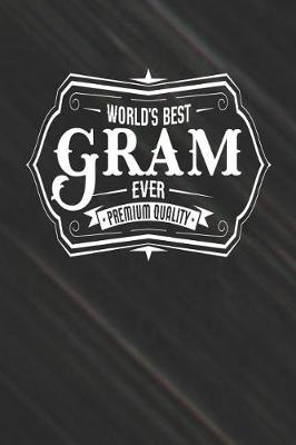 Book cover for World's Best Gram Ever Premium Quality