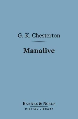 Book cover for Manalive (Barnes & Noble Digital Library)