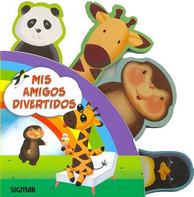 Book cover for MIS Amigos Divertidos - MIS Amigos