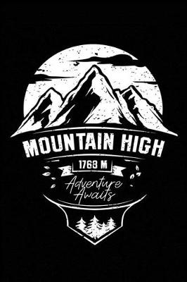 Book cover for Mountain high 1968 M adventure awaits