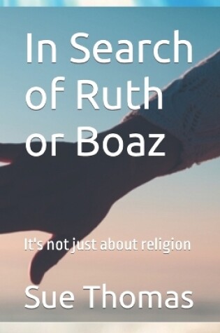 Cover of In Search of Ruth or Boaz