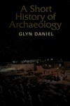 Book cover for A Short History of Archaeology