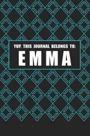 Cover of Yup. This Journal Belongs to Emma