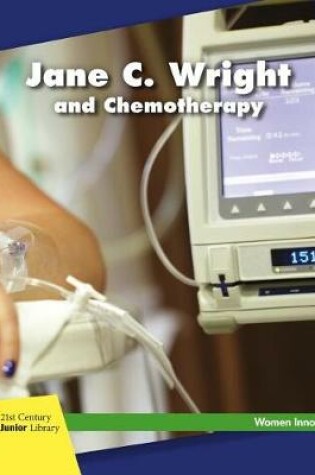 Cover of Jane C. Wright and Chemotherapy
