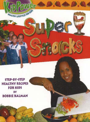 Book cover for Super Snacks