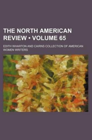 Cover of The North American Review (Volume 65)