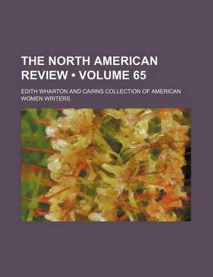Book cover for The North American Review (Volume 65)
