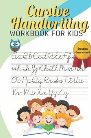 Cover of Cursive handwriting workbook for kids