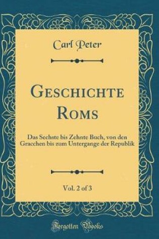 Cover of Geschichte Roms, Vol. 2 of 3