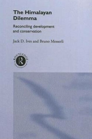 Cover of Himalayan Dilemma: Reconciling Development and Conservation