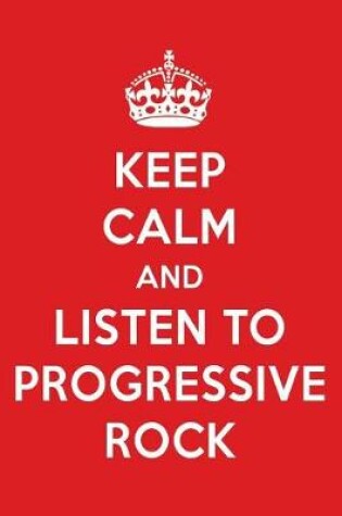 Cover of Keep Calm and Listen to Progressive Rock