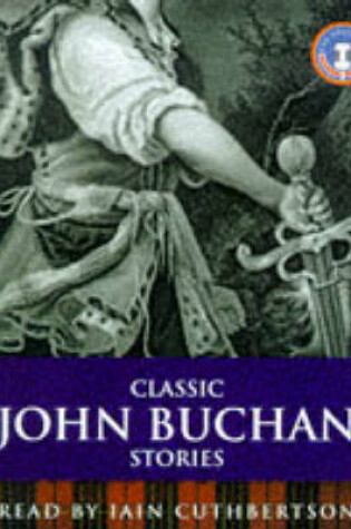 Cover of Classic John Buchan Stories