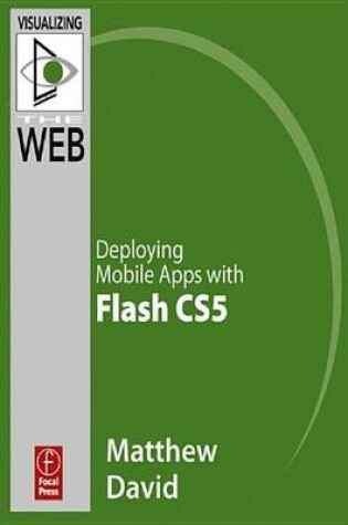 Cover of Flash Mobile: Deploying Mobile Apps with Flash CS5