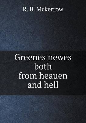 Book cover for Greenes newes both from heauen and hell