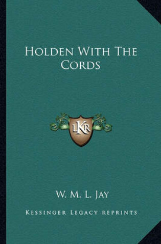 Cover of Holden with the Cords Holden with the Cords