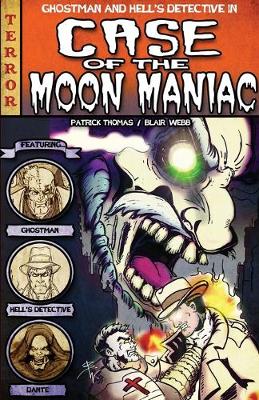 Book cover for The Case of the Moon Maniac