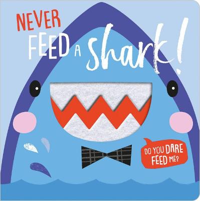 Book cover for Never Feed a Shark