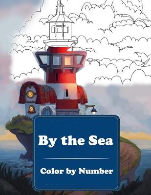 Book cover for By The Sea Color by Number