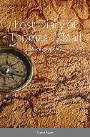 Cover of Lost Diary of Thomas J Beall
