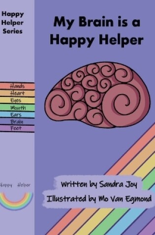 Cover of My Brain is a Happy Helper