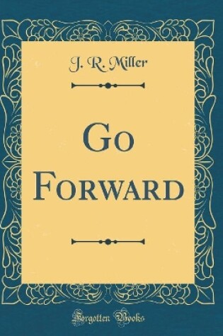 Cover of Go Forward (Classic Reprint)