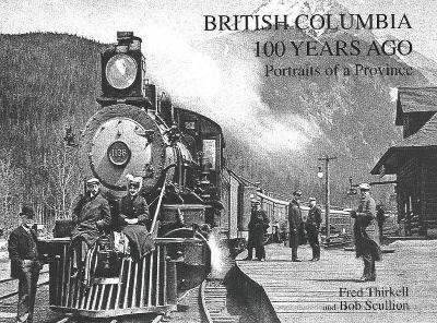 Book cover for British Columbia 100 Years Ago