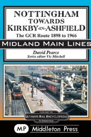 Cover of Nottingham Towards Kirkby-In-Ashfield