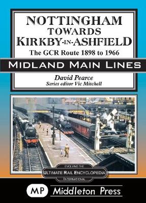 Cover of Nottingham Towards Kirkby-In-Ashfield