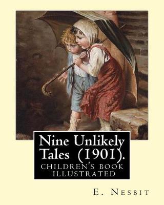 Book cover for Nine Unlikely Tales (1901). By