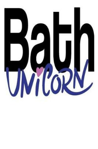 Cover of Bath Unicorn