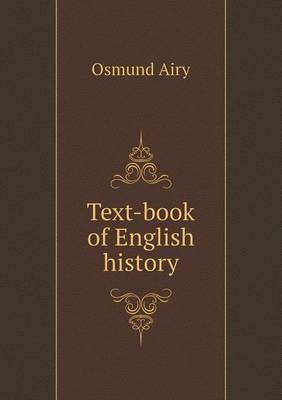 Book cover for Text-book of English history