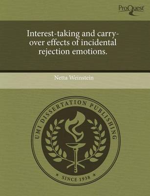 Book cover for Interest-Taking and Carry-Over Effects of Incidental Rejection Emotions