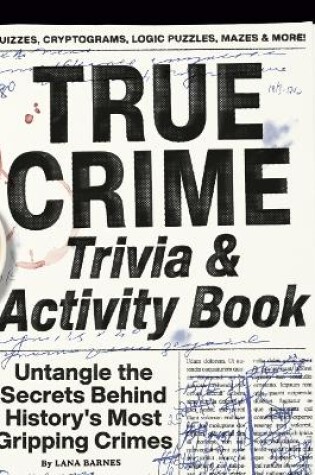 Cover of True Crime Trivia & Activity Book